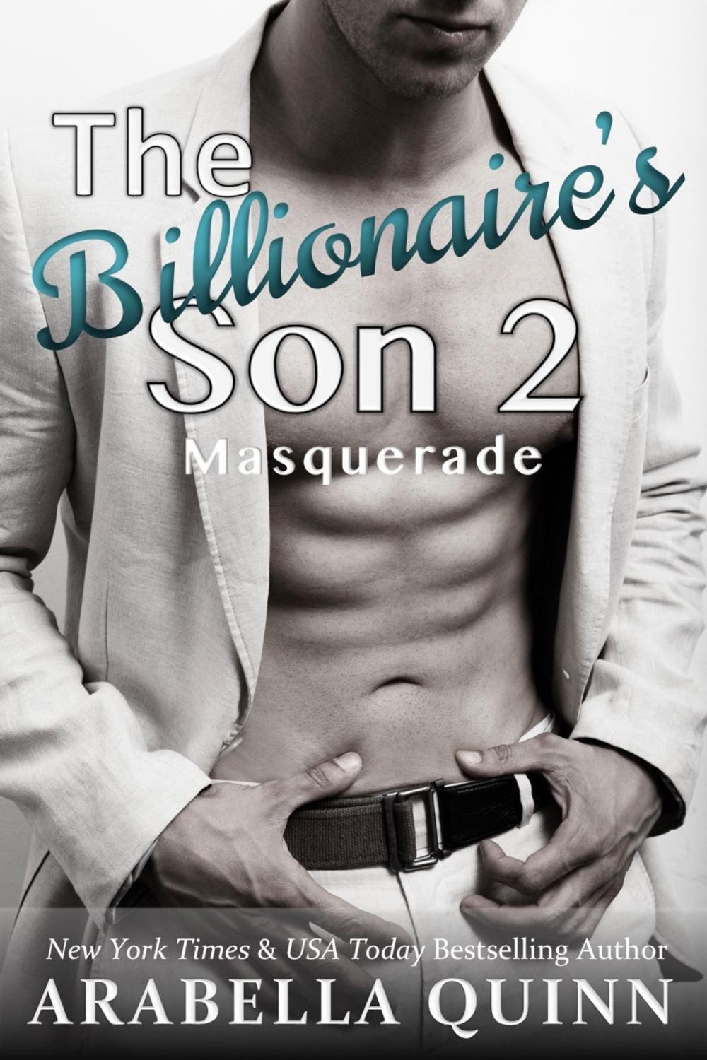 Big bigCover of The Billionaire's Son 2: Masquerade