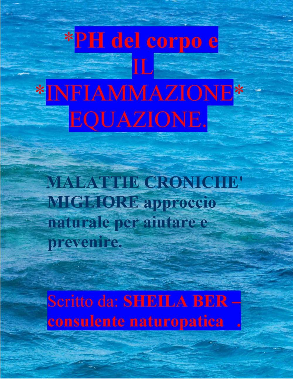 Big bigCover of PH del corpo e IL INFIAMMAZIONE EQUAZIONE - ITALIAN Edition.