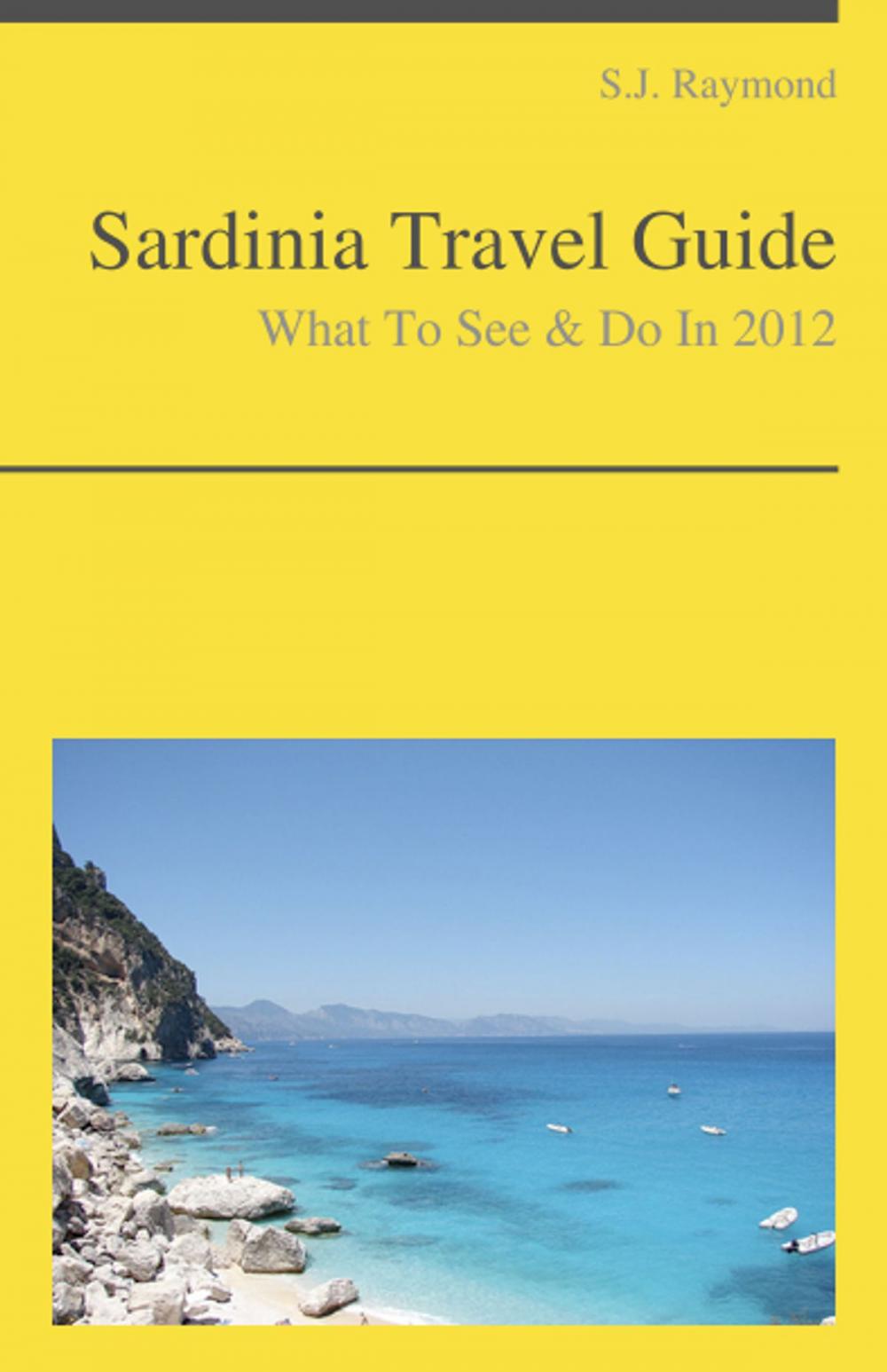 Big bigCover of Sardinia Travel Guide - What To See & Do