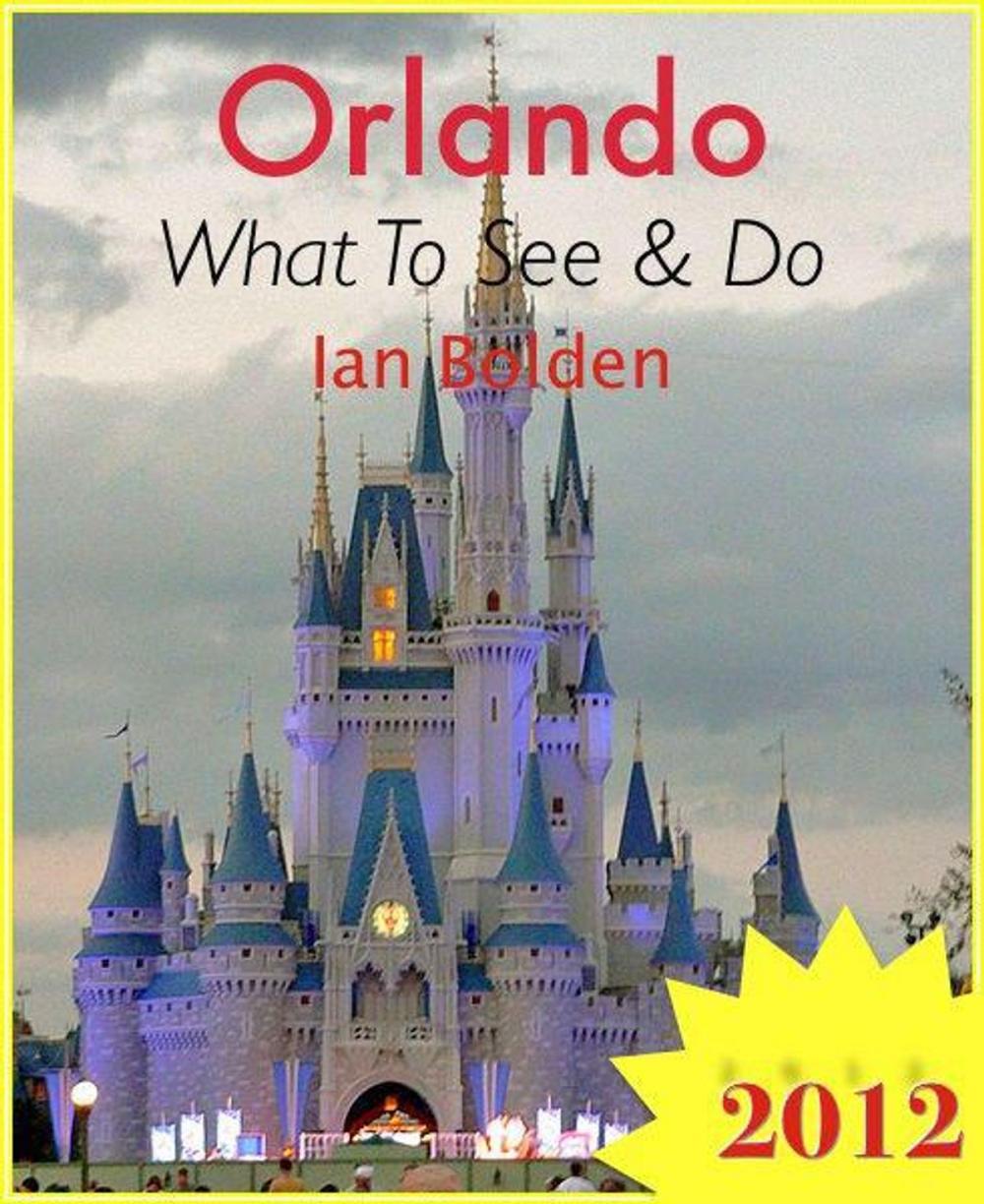 Big bigCover of Orlando, Florida Travel Guide - What To See & Do