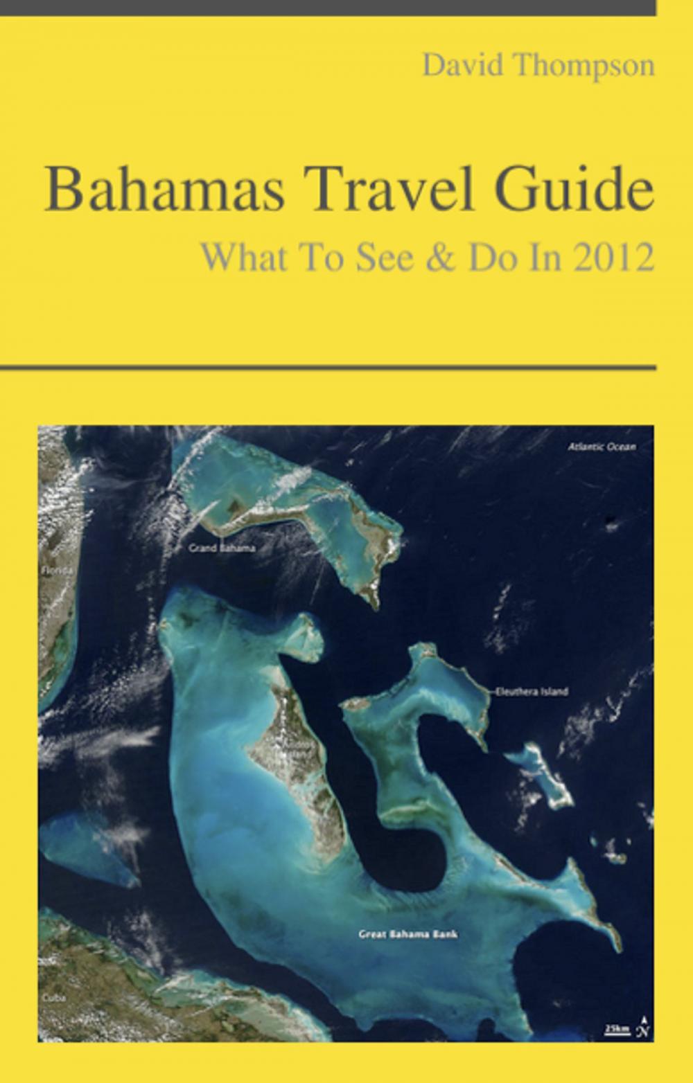 Big bigCover of Bahamas Travel Guide - What To See & Do