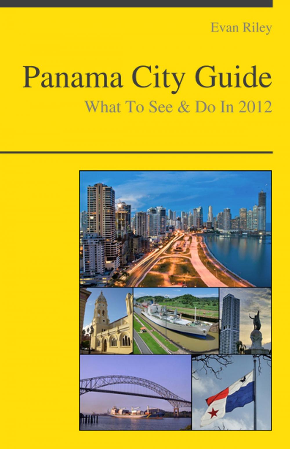 Big bigCover of Panama City Travel Guide - What To See & Do