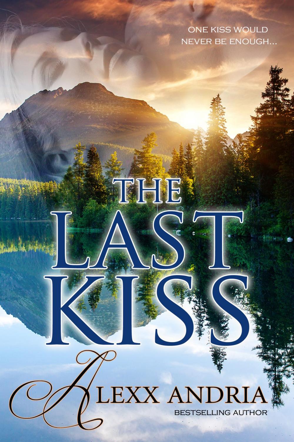 Big bigCover of The Last Kiss (contemporary romance)