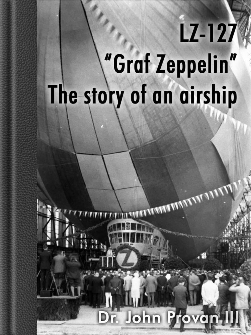 Big bigCover of LZ-127 "Graf Zeppelin" The story of an airship vol.1