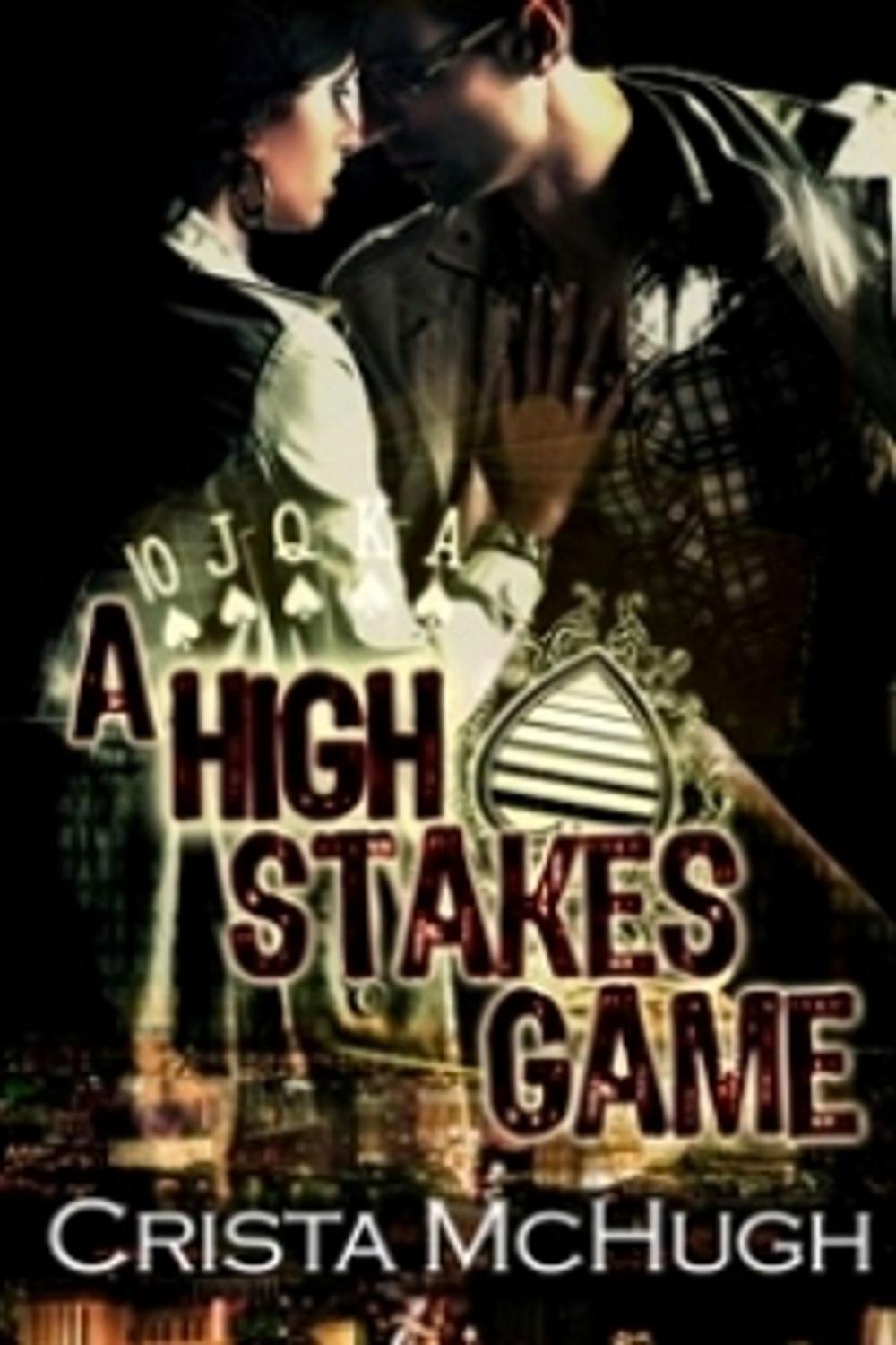 Big bigCover of A High Stakes Game