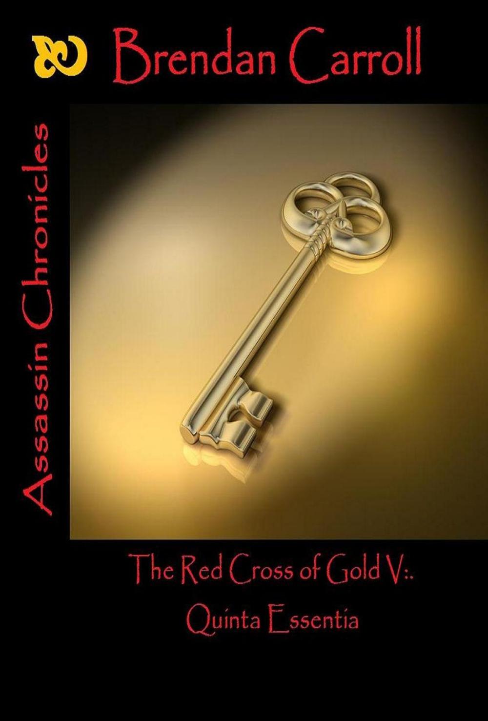 Big bigCover of The Red Cross of Gold V:. the Quinta Essentia