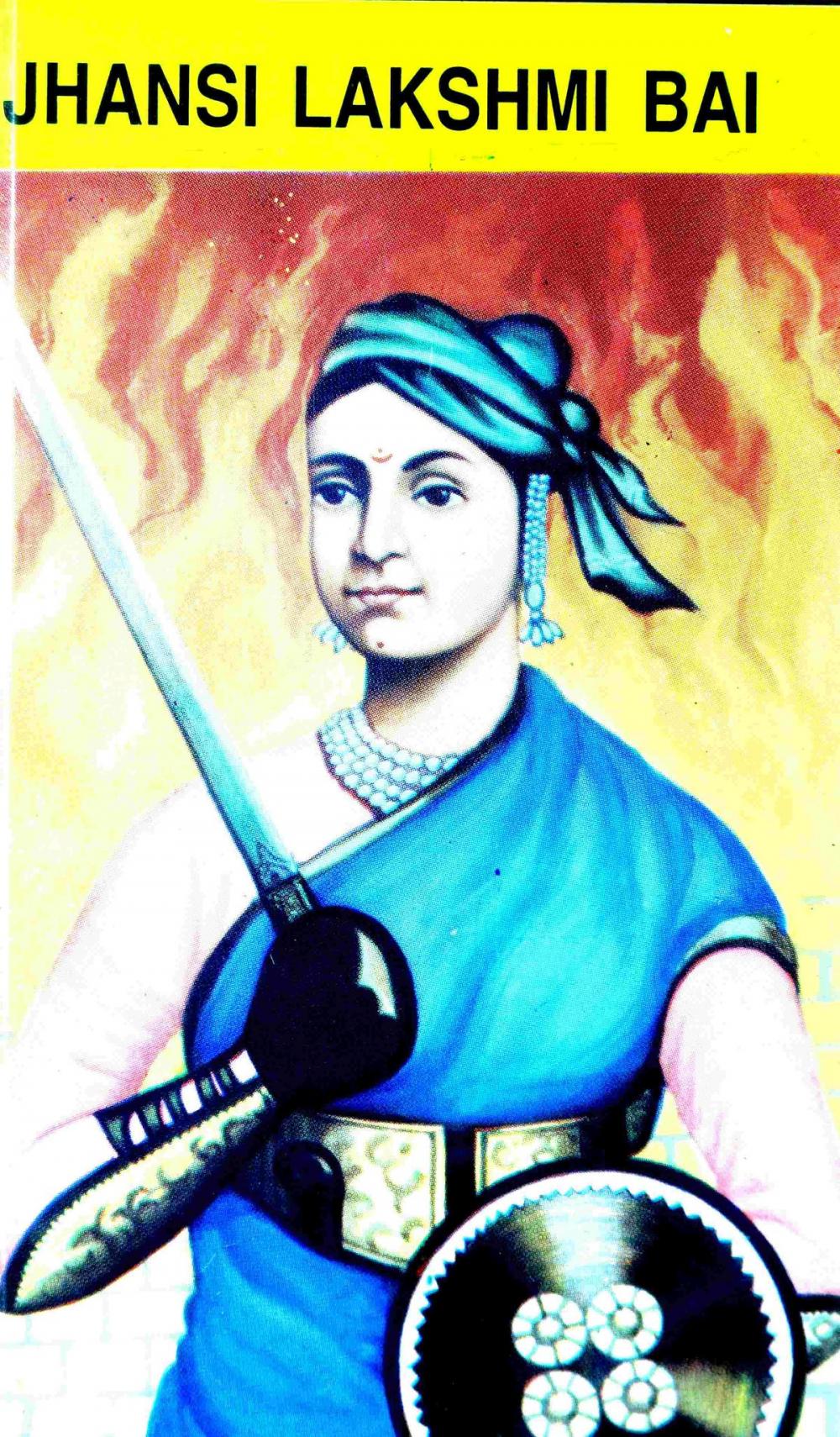 Big bigCover of Jhansi Rani Laxmi Bai