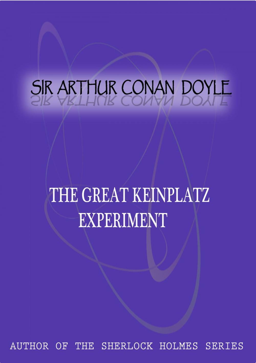 Big bigCover of The Great Keinplatz Experiment