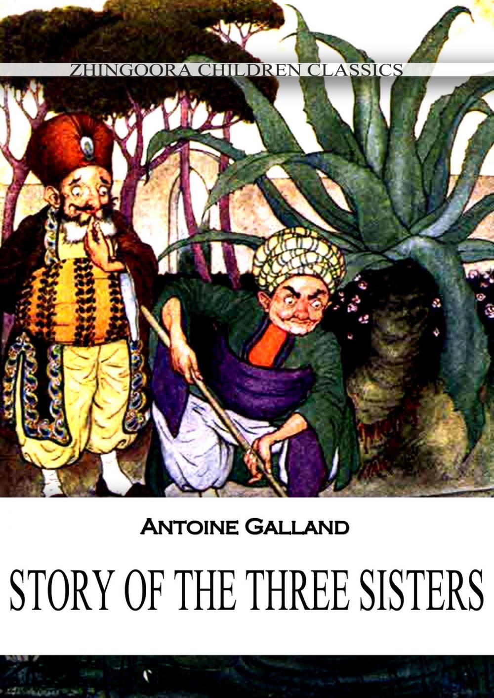 Big bigCover of STORY OF THE THREE SISTERS