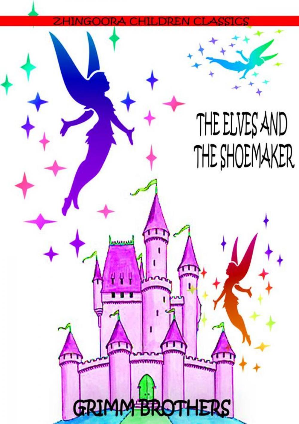 Big bigCover of The Elves And The Shoemaker