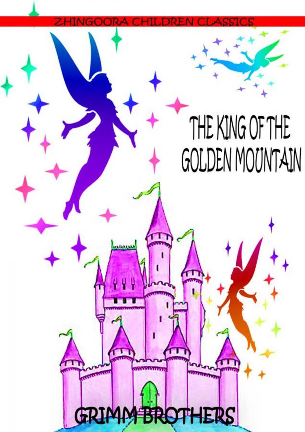 Big bigCover of The King Of The Golden Mountain