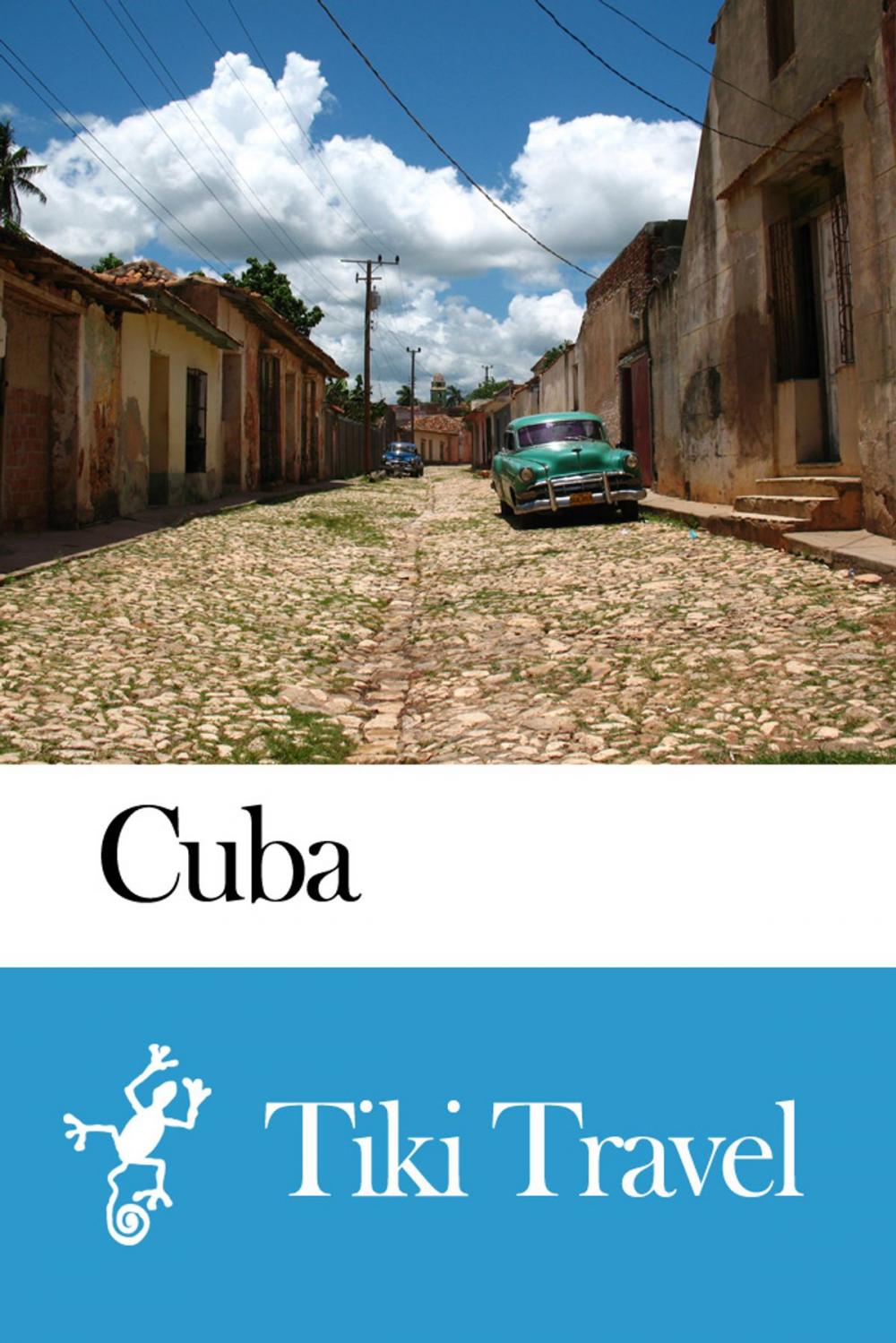 Big bigCover of Cuba Travel Guide - Tiki Travel