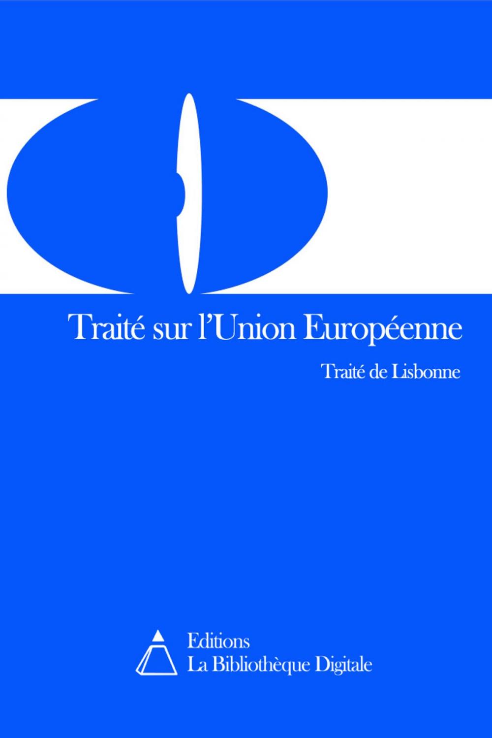 Big bigCover of Traité de Lisbonne - Traité sur l'Union Européenne