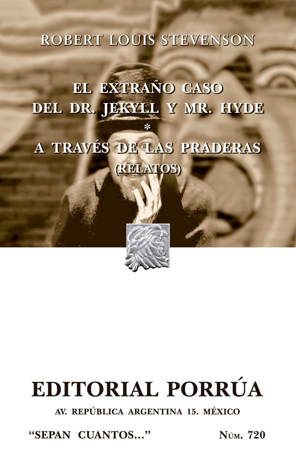 Big bigCover of El extraño caso del Dr. Jekyll y Mr. Hyde - A través de las praderas (Relatos)