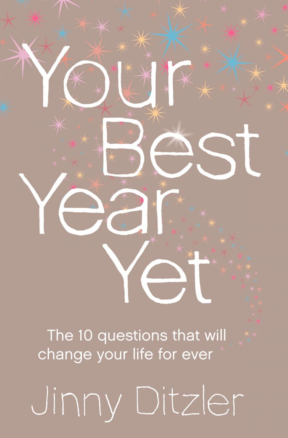 Big bigCover of Your Best Year Yet!: Make the next 12 months your best ever!