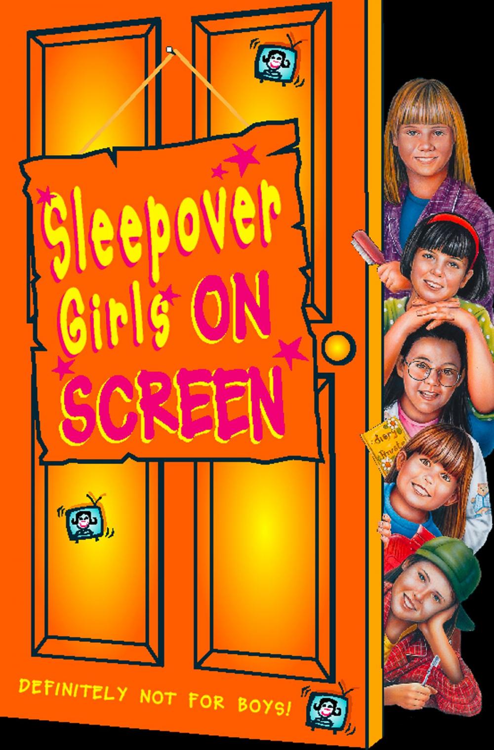 Big bigCover of Sleepover Girls on Screen (The Sleepover Club, Book 18)