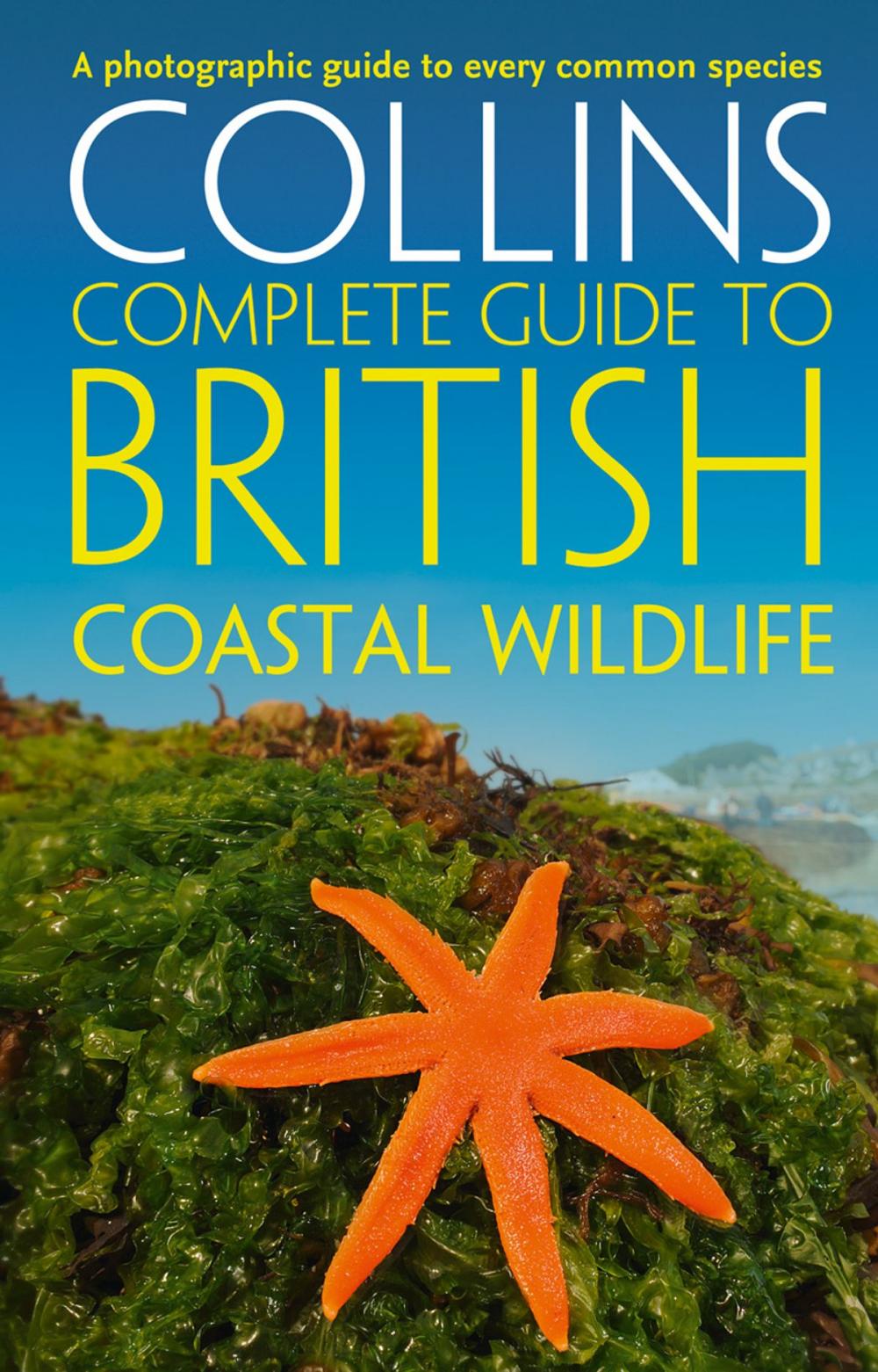 Big bigCover of British Coastal Wildlife (Collins Complete Guides)