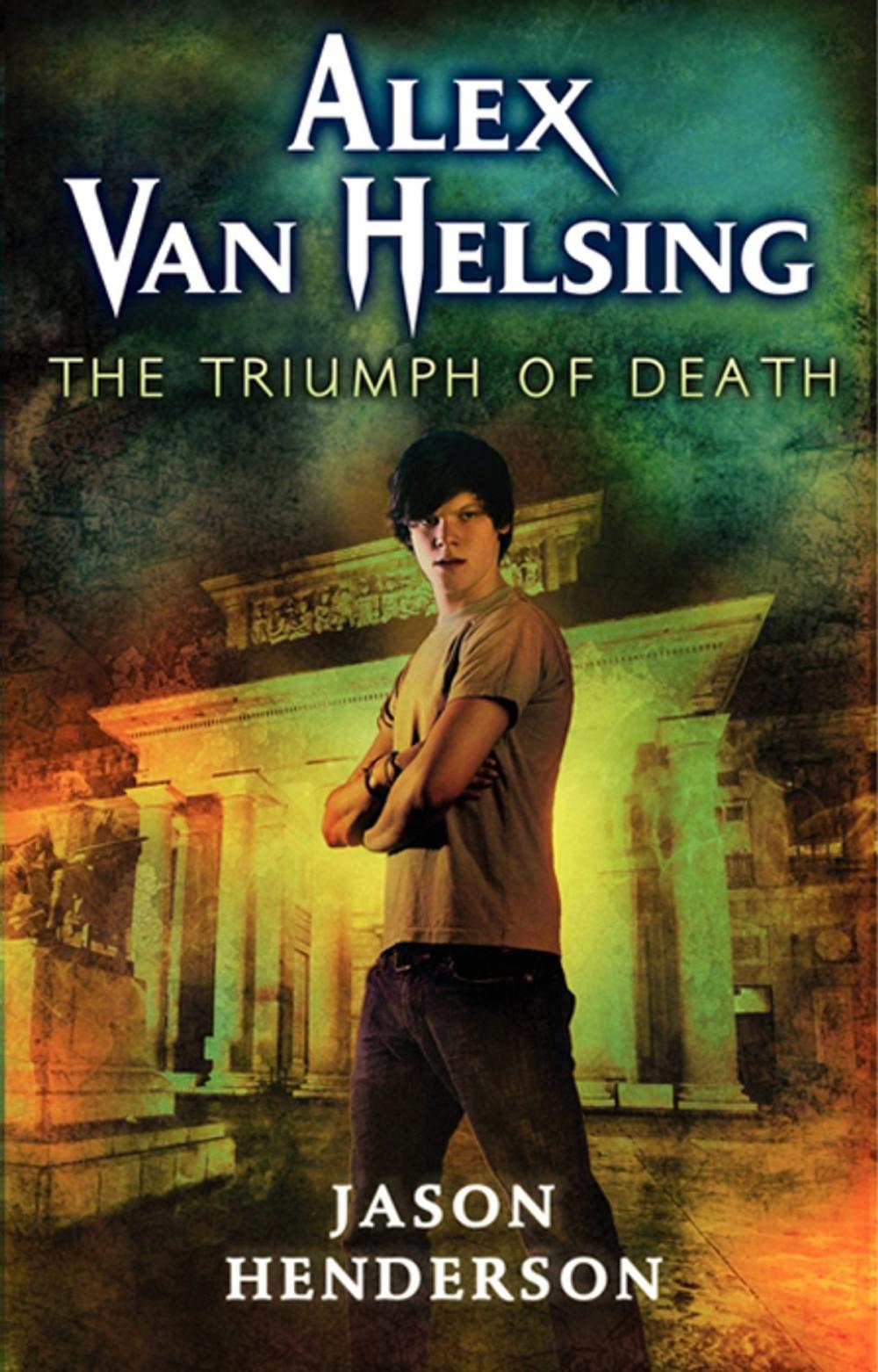 Big bigCover of Alex Van Helsing: The Triumph of Death