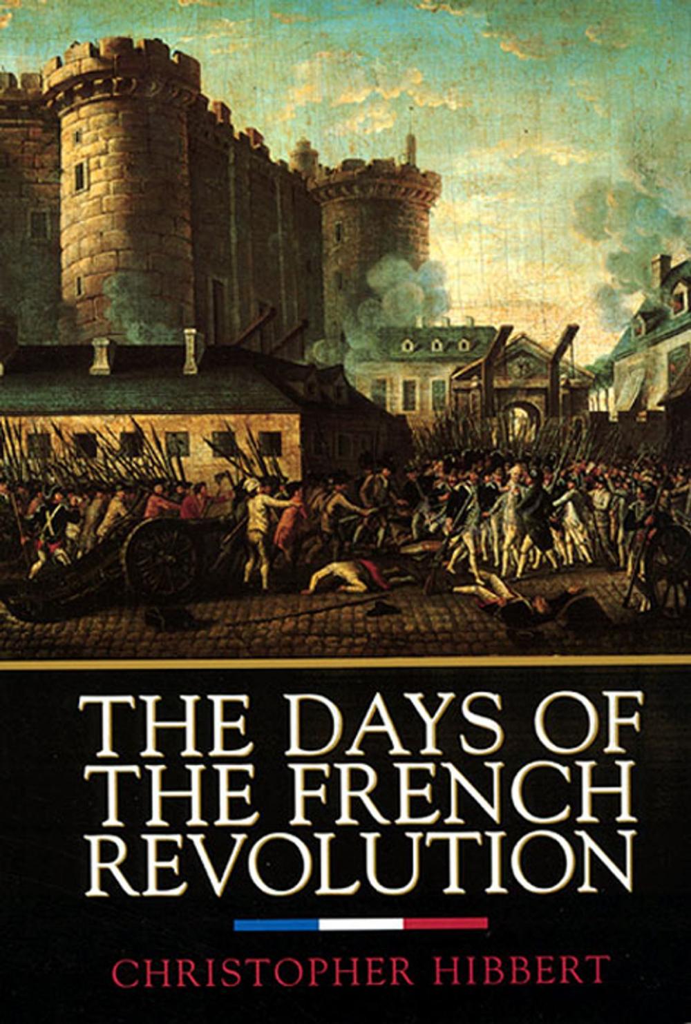 Big bigCover of The Days of the French Revolution