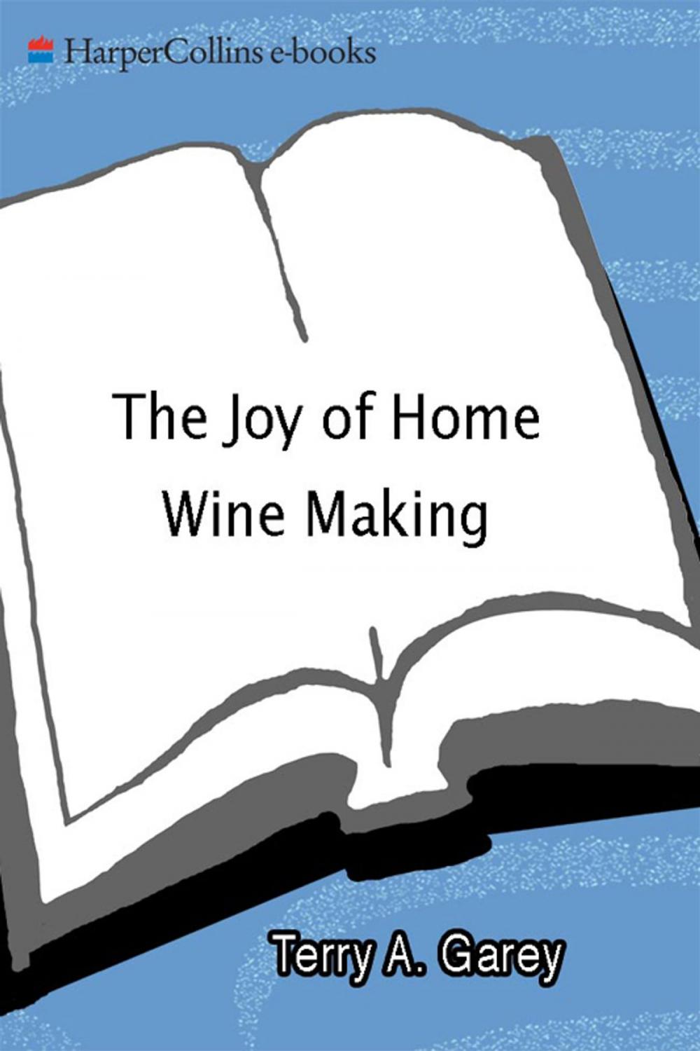 Big bigCover of Joy of Home Wine Making