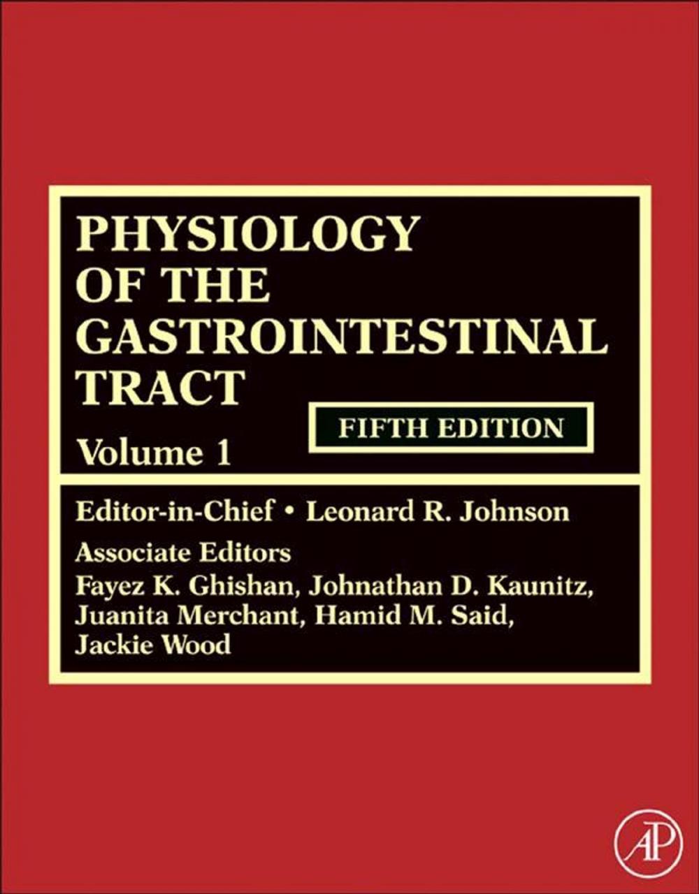 Big bigCover of Physiology of the Gastrointestinal Tract, Two Volume Set