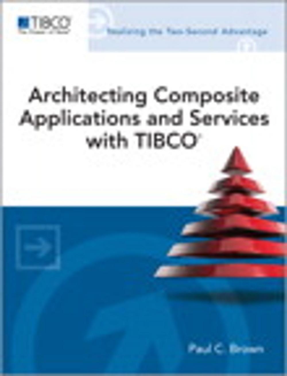 Big bigCover of Architecting Composite Applications and Services with TIBCO