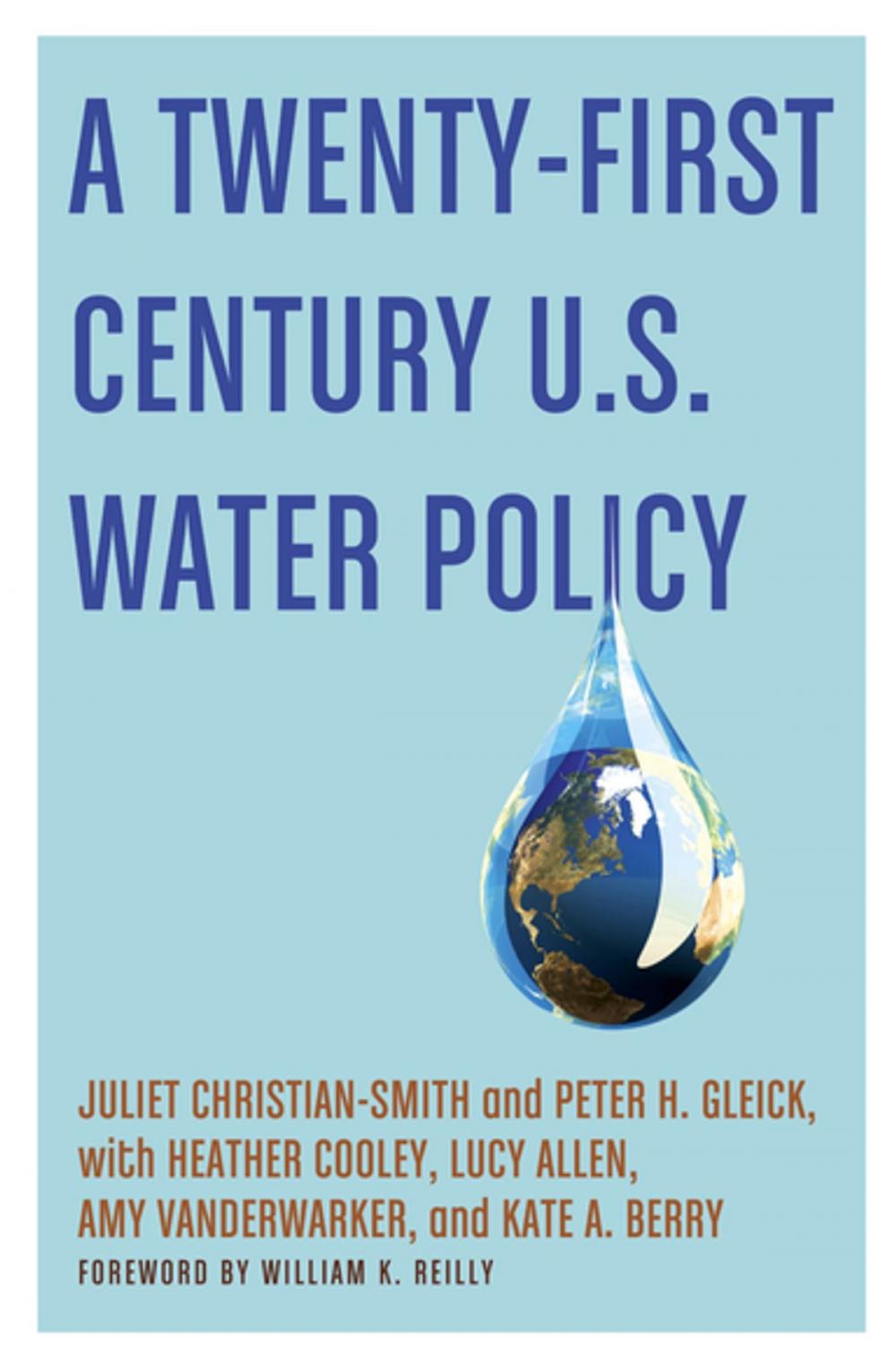 Big bigCover of A Twenty-First Century US Water Policy