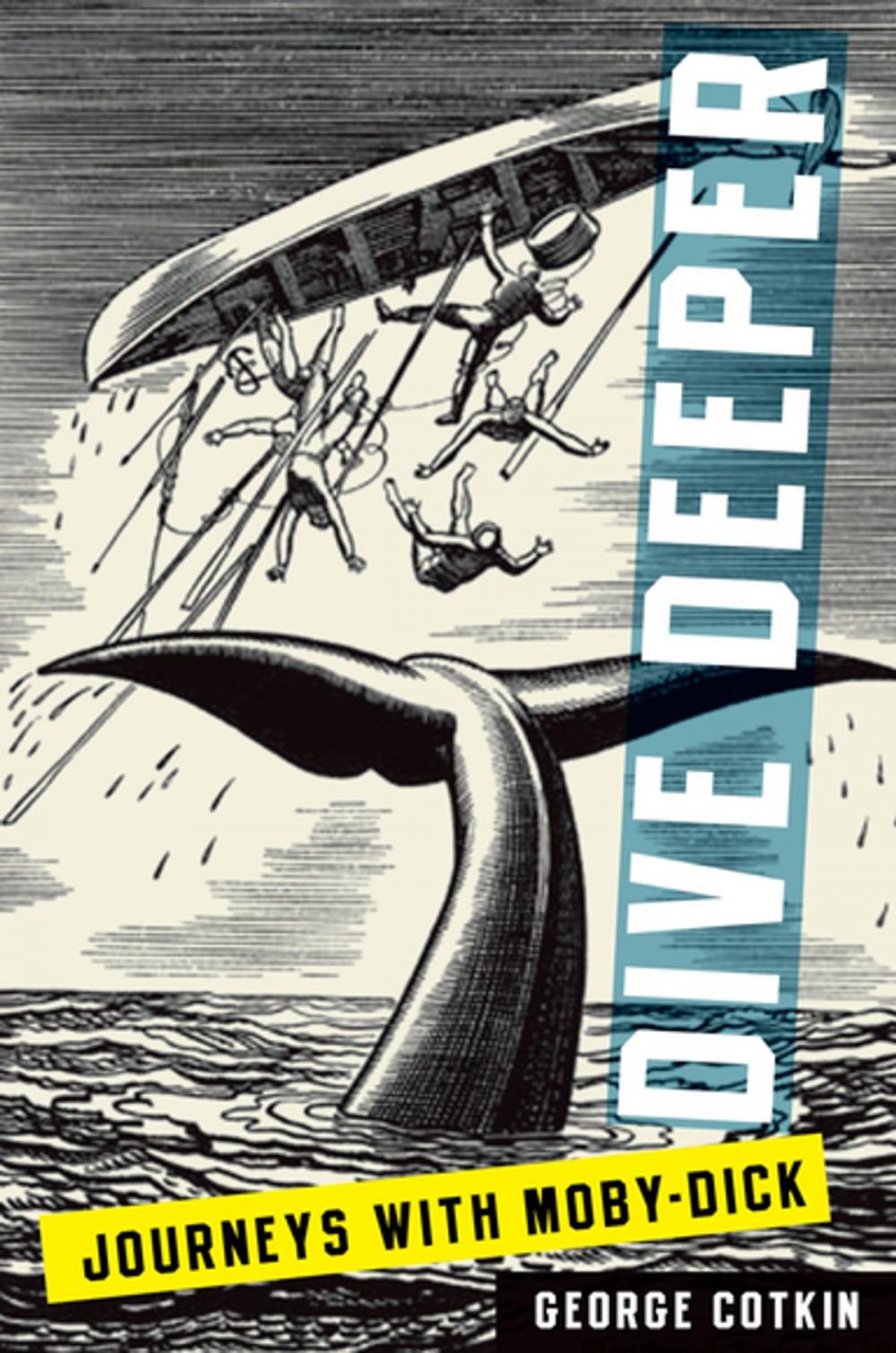 Big bigCover of Dive Deeper:Journeys with Moby-Dick