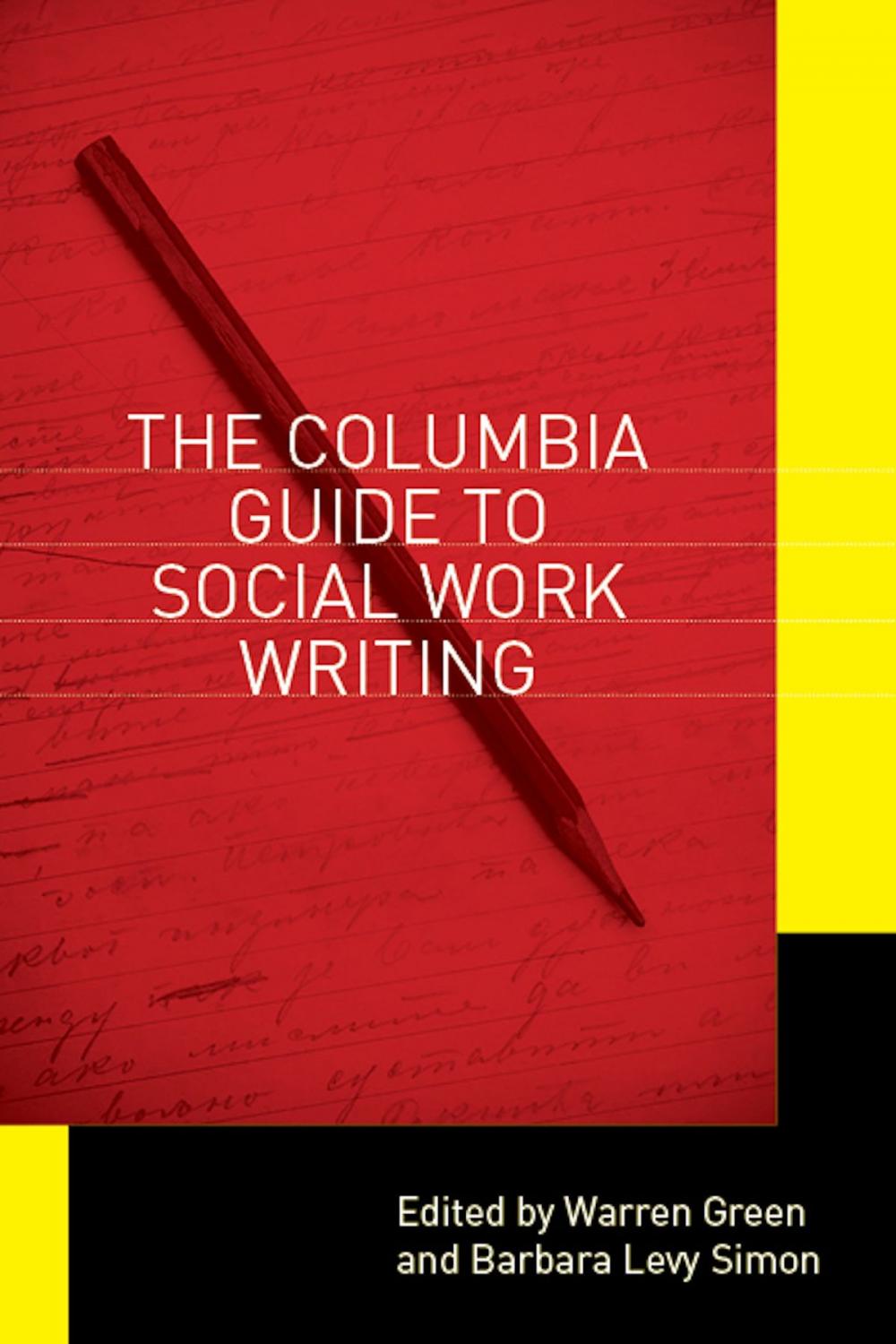 Big bigCover of The Columbia Guide to Social Work Writing