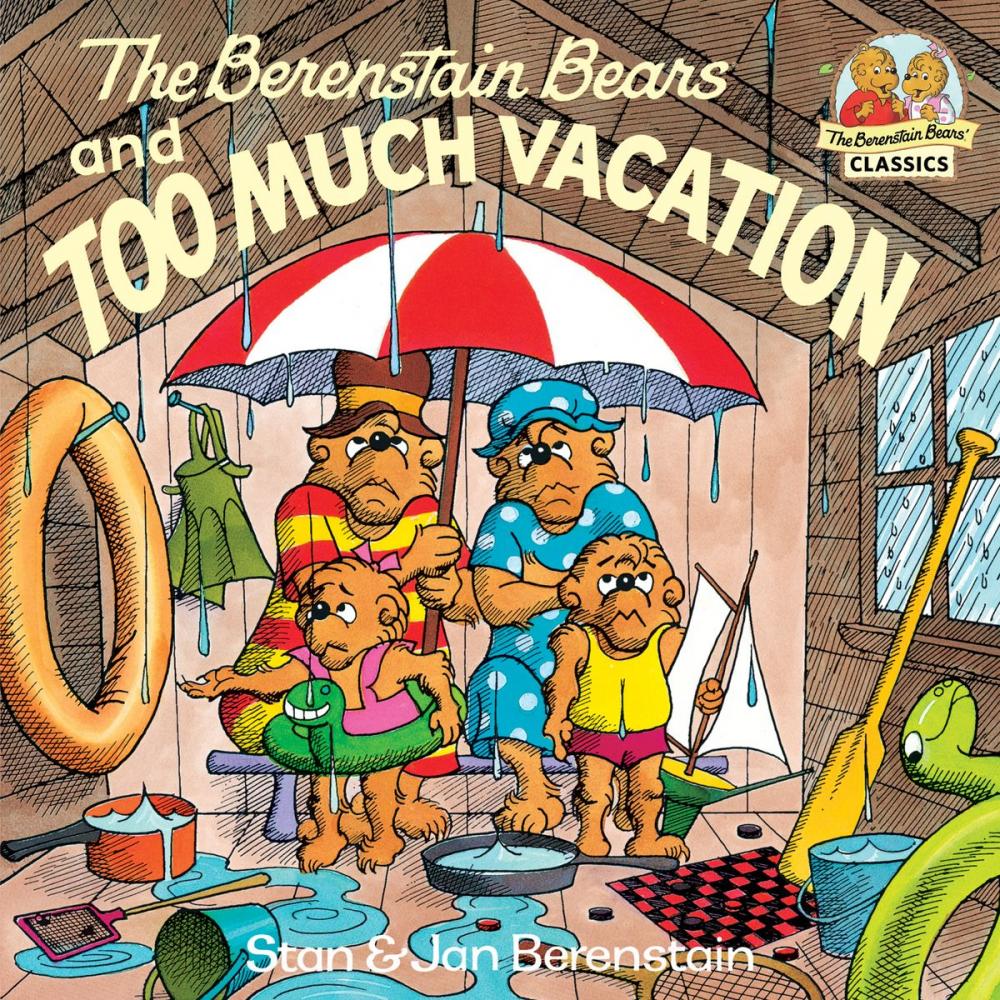 Big bigCover of The Berenstain Bears and Too Much Vacation