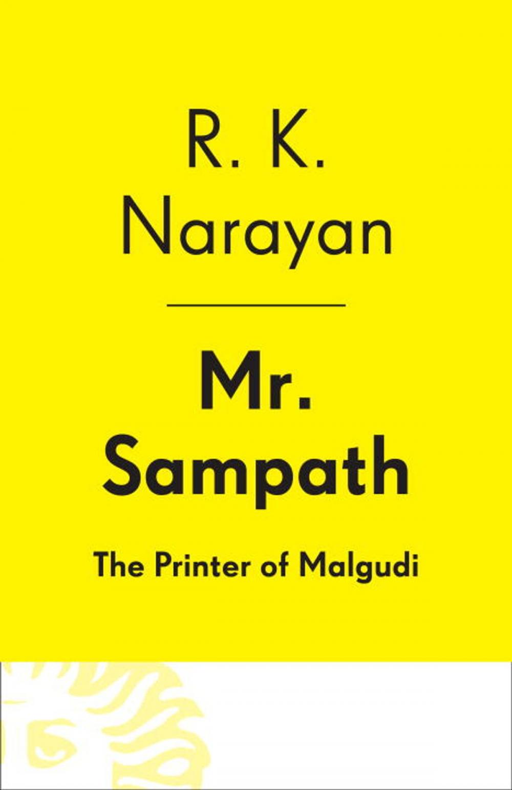 Big bigCover of Mr. Sampath--The Printer of Malgudi