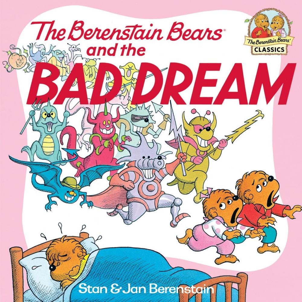 Big bigCover of The Berenstain Bears and the Bad Dream