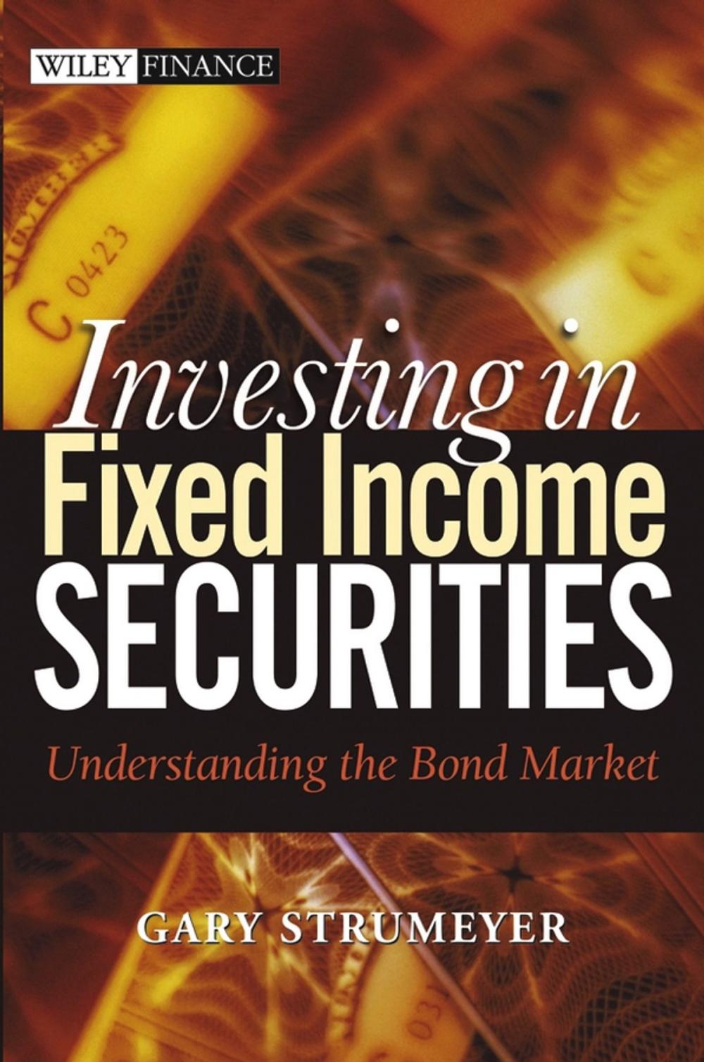 Big bigCover of Investing in Fixed Income Securities