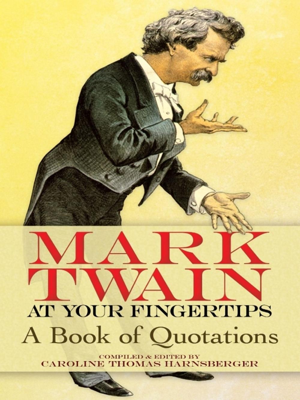 Big bigCover of Mark Twain at Your Fingertips