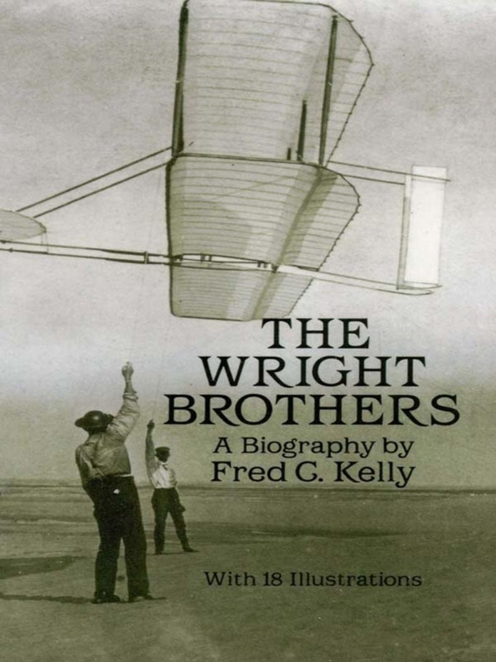 Big bigCover of The Wright Brothers: A Biography