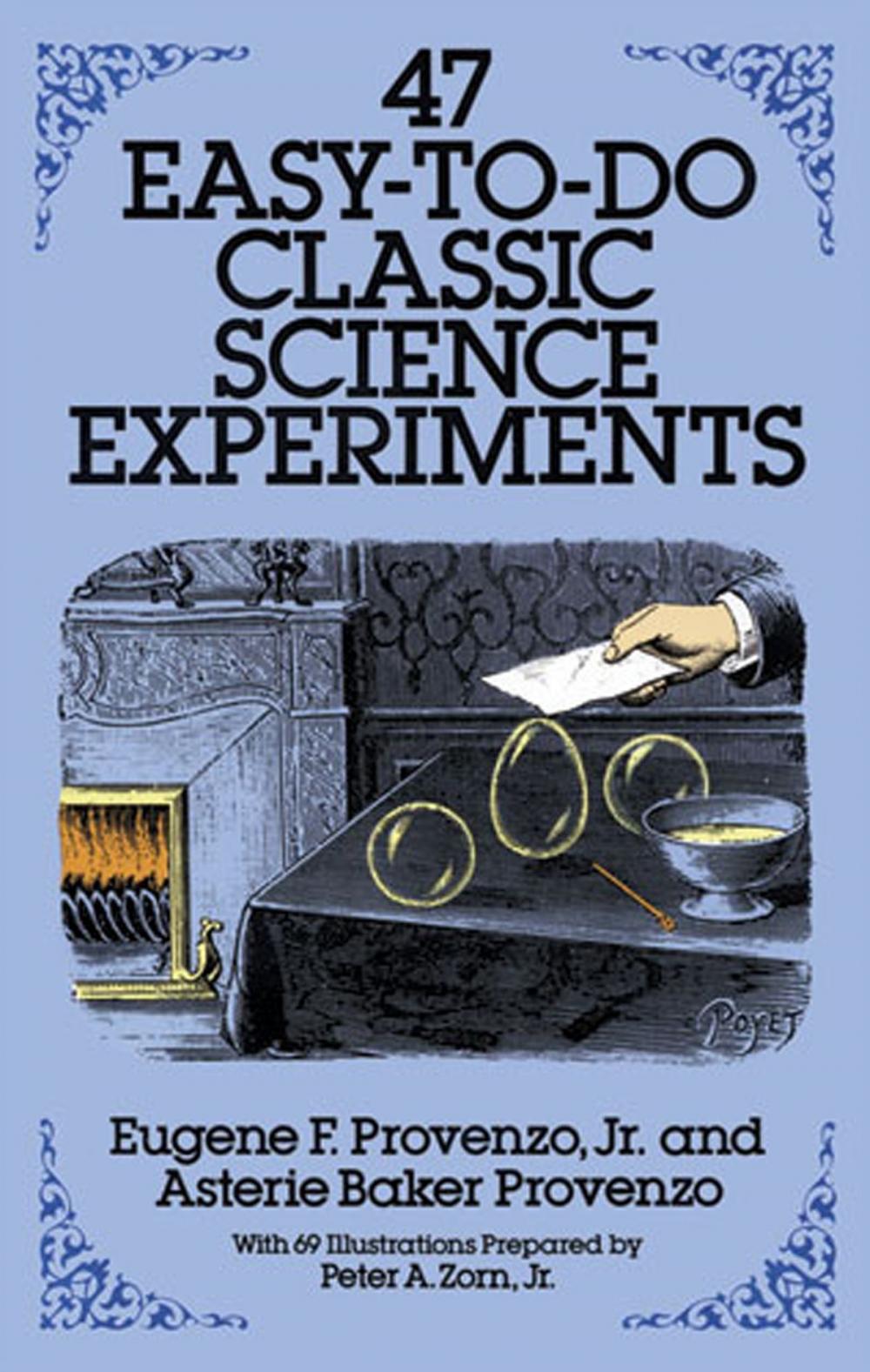 Big bigCover of 47 Easy-to-Do Classic Science Experiments