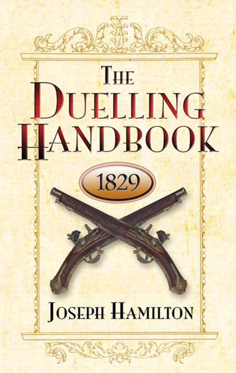 Big bigCover of The Duelling Handbook, 1829