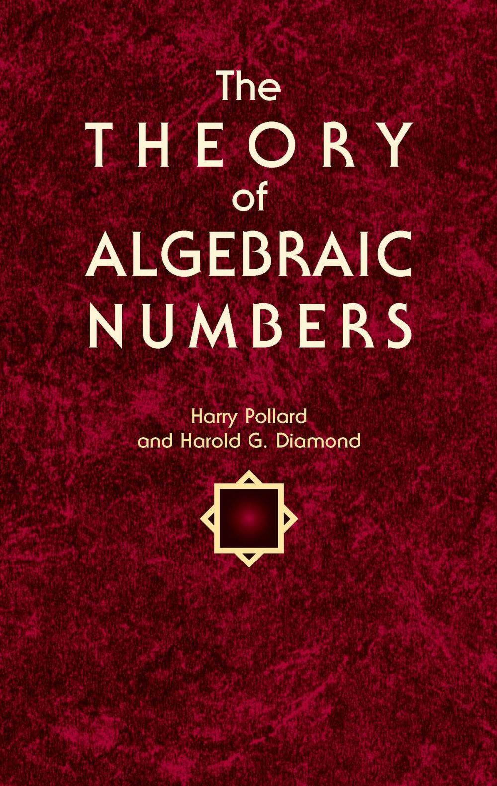 Big bigCover of The Theory of Algebraic Numbers