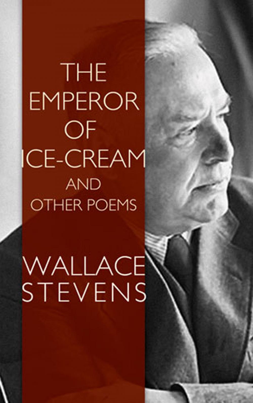 Big bigCover of The Emperor of Ice-Cream and Other Poems