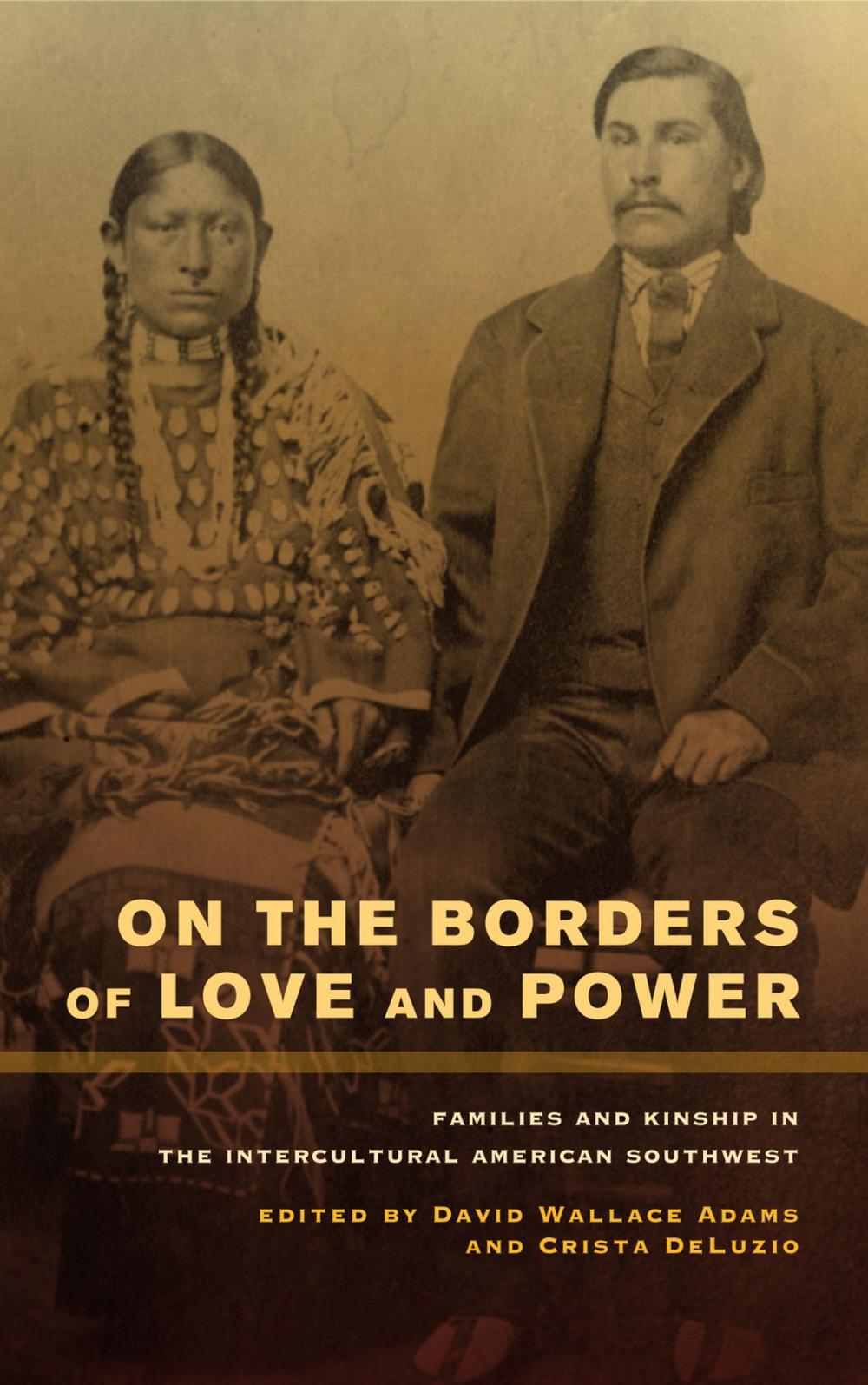 Big bigCover of On the Borders of Love and Power