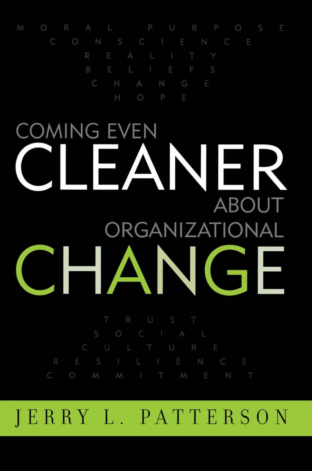 Big bigCover of Coming Even Cleaner About Organizational Change