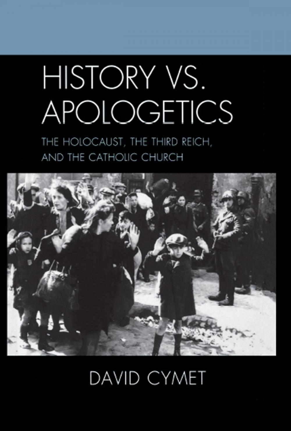 Big bigCover of History vs. Apologetics