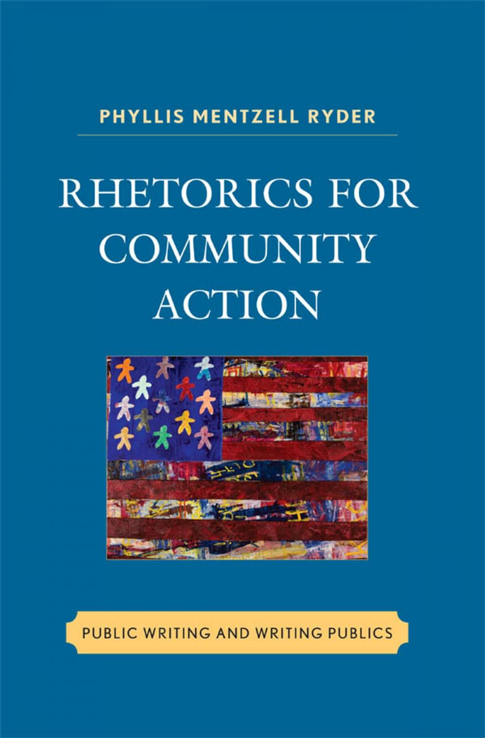 Big bigCover of Rhetorics for Community Action