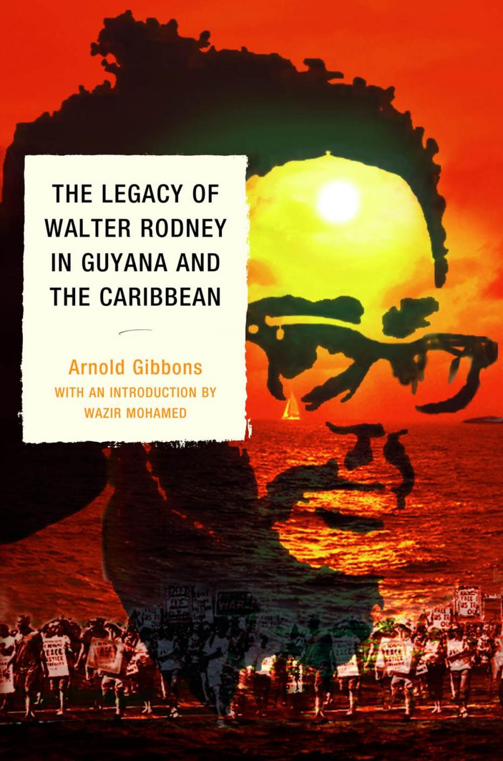 Big bigCover of The Legacy of Walter Rodney in Guyana and the Caribbean