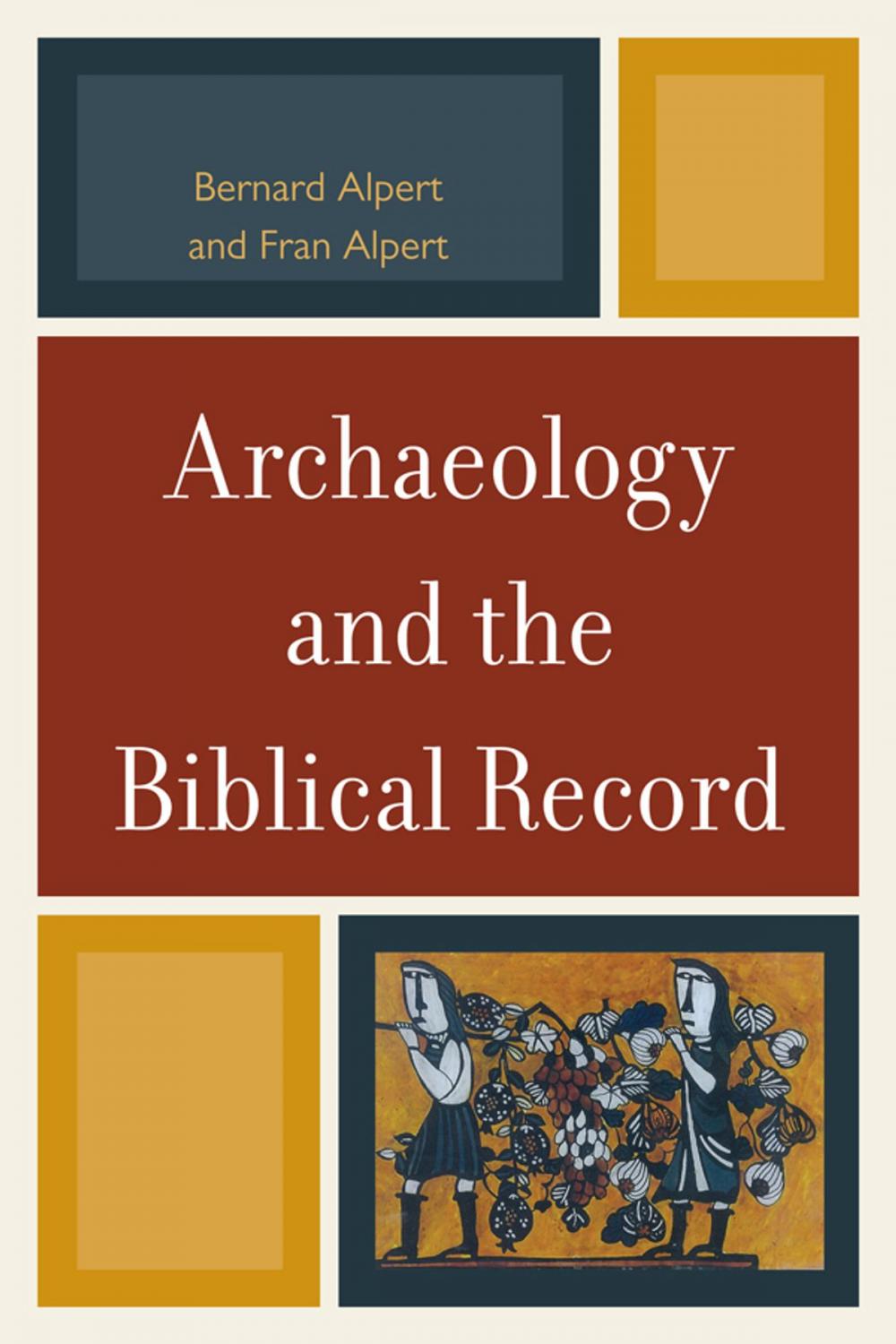 Big bigCover of Archaeology and the Biblical Record