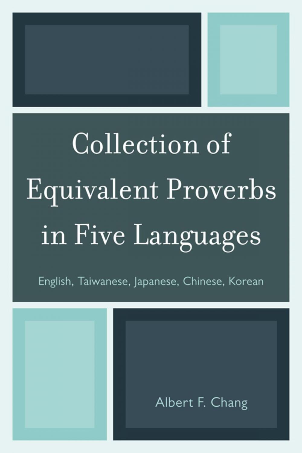 Big bigCover of Collection of Equivalent Proverbs in Five Languages