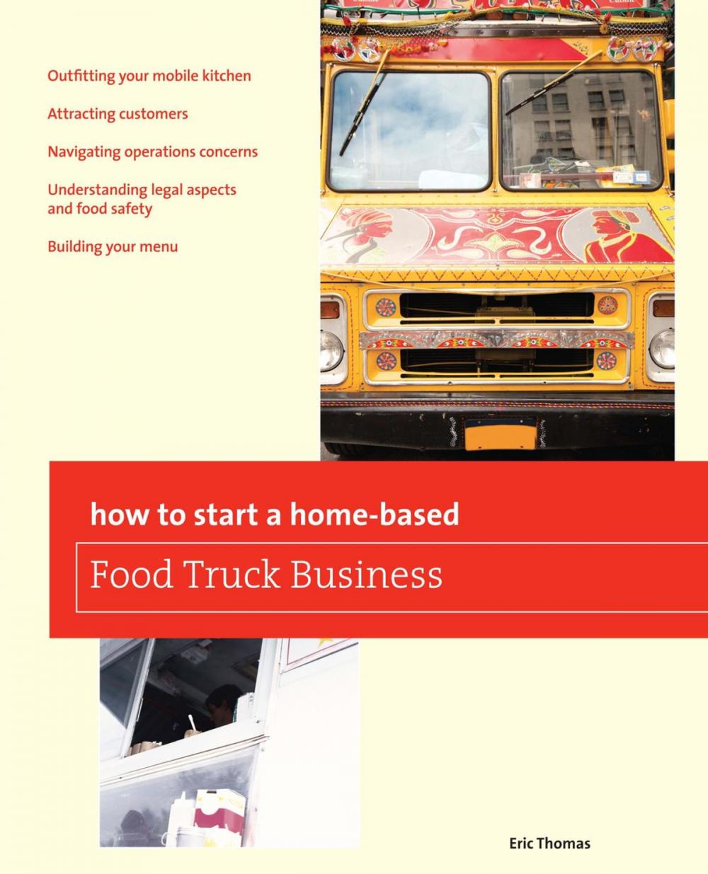 Big bigCover of How To Start a Home-based Food Truck Business