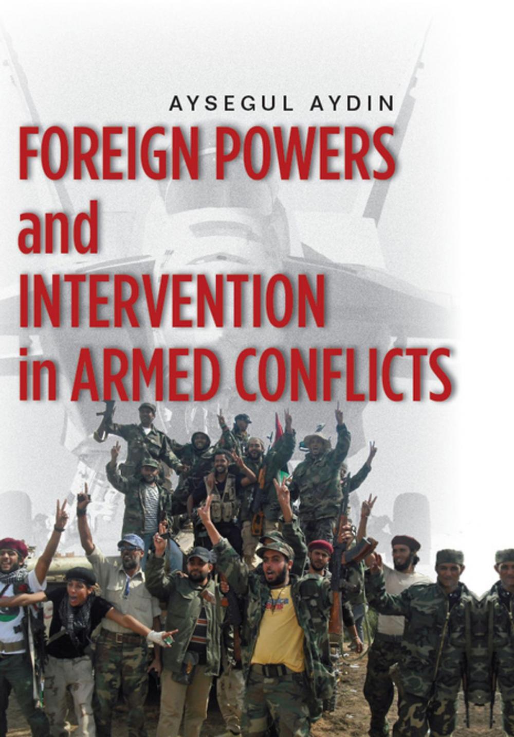 Big bigCover of Foreign Powers and Intervention in Armed Conflicts