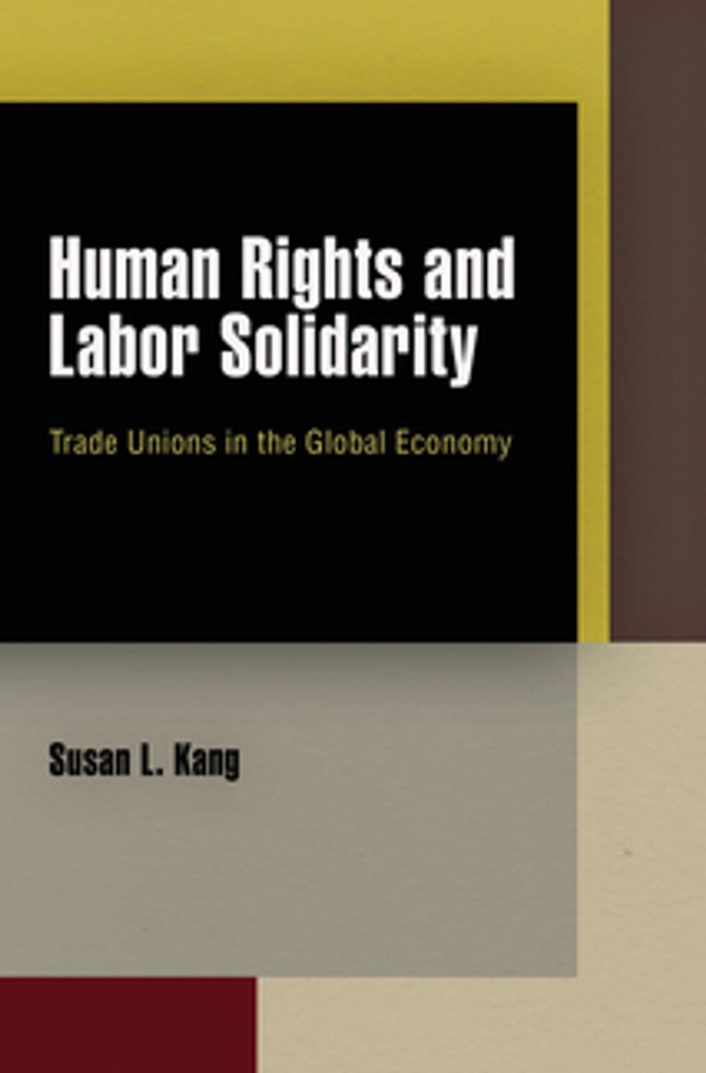 Big bigCover of Human Rights and Labor Solidarity