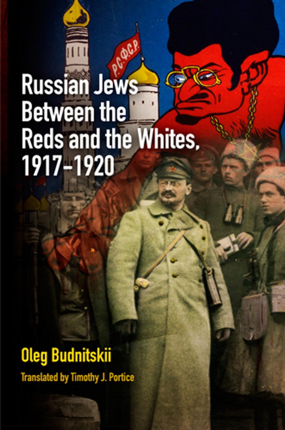 Big bigCover of Russian Jews Between the Reds and the Whites, 1917-1920